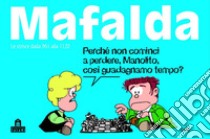 Mafalda Volume 7: Le strisce dalla 961 alla 1120. E-book. Formato EPUB ebook di Quino