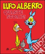 Lupo Alberto. Quante storie!. E-book. Formato EPUB ebook