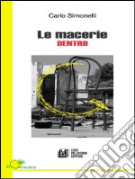 Le macerie dentro. E-book. Formato EPUB