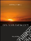 Che il dio del sole sia con te. E-book. Formato EPUB ebook