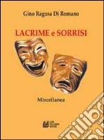 Lacrime e Sorrisi: Miscellanea. E-book. Formato EPUB ebook