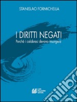 I diritti negati. E-book. Formato EPUB ebook