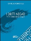 I diritti negati. E-book. Formato EPUB ebook