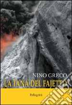 La tana del fajetto. E-book. Formato EPUB