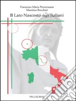 Il lato nascosto degli italiani. E-book. Formato EPUB ebook