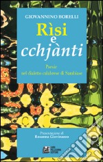 Risi e cchjànti. Poesie nel dialetto calabrese di Sambiase. E-book. Formato EPUB ebook