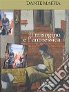 Il misogino e l'anoressica. E-book. Formato EPUB ebook