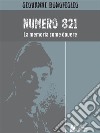 Numero 821. La memoria come dovere. E-book. Formato EPUB ebook