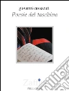 Poesie del taschino. E-book. Formato Mobipocket ebook di Giovanni Cavazzuti