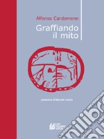 Graffiando il mito. E-book. Formato Mobipocket ebook