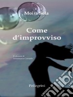 Come d'improvviso. E-book. Formato EPUB ebook