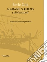 Madame Sourdis e altri racconti. E-book. Formato EPUB ebook