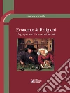 Economie & Religioni: L'agire per fede alla prova dei mercati. E-book. Formato EPUB ebook di Francesco Sorvillo