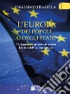 L'Europa dei Popoli o degli Stati?: L'integrazione spiegata attraverso il diritto dell'Unione europea. E-book. Formato EPUB ebook