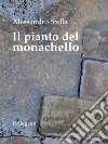 Il pianto del monachello. E-book. Formato EPUB ebook