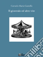 Il giostraio e altre vite. E-book. Formato EPUB