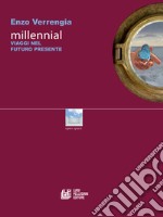 Millenial: Viaggi nel futuro presente. E-book. Formato Mobipocket ebook