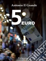 5 euro. E-book. Formato EPUB