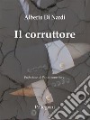 Il Corruttore. E-book. Formato EPUB ebook