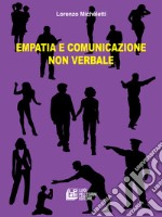 Empatia e comunicazione non verbale. E-book. Formato Mobipocket ebook