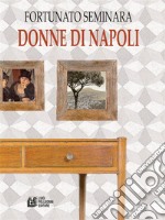 Donne di Napoli. E-book. Formato EPUB ebook