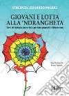 Giovani e lotta alla ’ndrangheta. E-book. Formato Mobipocket ebook