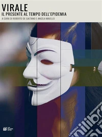 Virale. Il presente al tempo dell'epidemia. E-book. Formato EPUB ebook