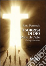 I sorrisi di Dio - Perle di Cielo. E-book. Formato EPUB ebook