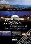 Napule, passione mia si tu!. E-book. Formato EPUB ebook di Vincenzo Siervo