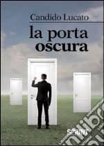 La porta oscura. E-book. Formato EPUB ebook