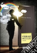 Visioni occulte. E-book. Formato EPUB ebook