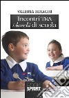 Incontri tra i banchi di scuola. E-book. Formato EPUB ebook