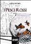 I pesci rossi. E-book. Formato EPUB ebook