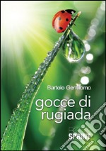 Gocce di rugiada. E-book. Formato EPUB ebook