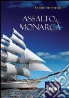 Assalto al monarca. E-book. Formato EPUB ebook di Umberto Montefiori