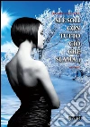 Si è soli con tutto ciò che si ama.... E-book. Formato EPUB ebook di Giovanna Ciccarelli