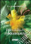 Fiori di Bach in odontoiatria. E-book. Formato PDF ebook