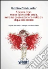 A Serena, forse, manca il dono della parola, ma le sue poesie esternano molto più di qualsiasi eloquio. E-book. Formato EPUB ebook di Serena Negrisolo