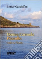 Donna Carmela Pezzullo. E-book. Formato EPUB ebook