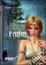 Il mondo di Faira. E-book. Formato EPUB ebook