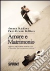 Amore e matrimonio. E-book. Formato EPUB ebook