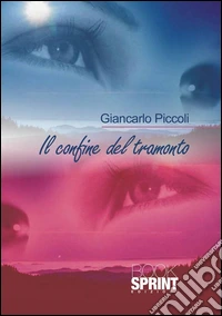 Il confine del tramonto. E-book. Formato EPUB ebook