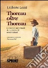 Thoreau oltre Thoreau. E-book. Formato EPUB ebook