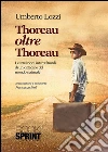 Thoreau oltre Thoreau. E-book. Formato EPUB ebook di Umberto Lozzi