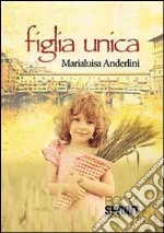 Figlia unica