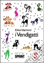 I vendigatti. E-book. Formato EPUB ebook