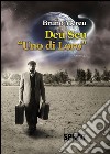 Deu seu «uno di loro». E-book. Formato EPUB ebook di Bruno Mereu