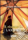 Il riscatto di Laxamia. E-book. Formato EPUB ebook di Arianna Silvestri