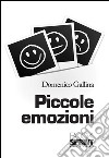 Piccole emozioni. E-book. Formato EPUB ebook