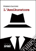 L'Assicuratore. E-book. Formato EPUB ebook